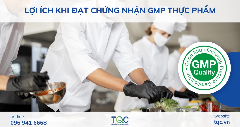 Lợi ích chứng nhận GMP thực phẩm