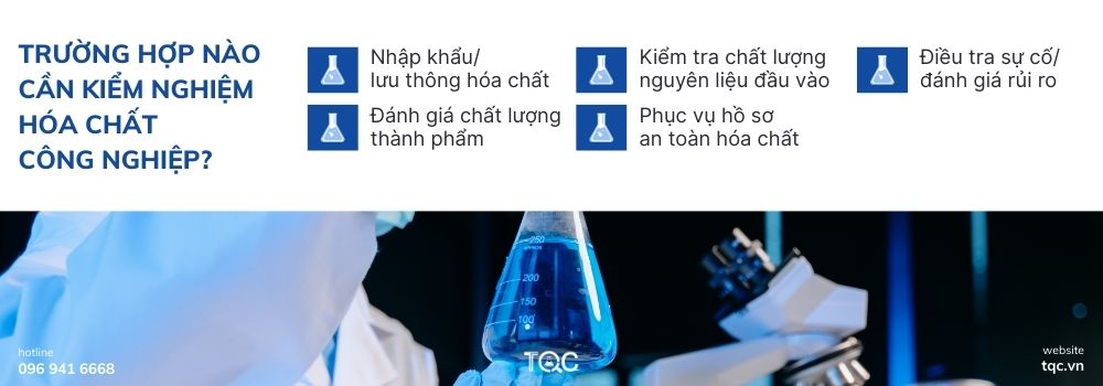 Trường hợp nào cần kiểm nghiệm hóa chất công nghiệp